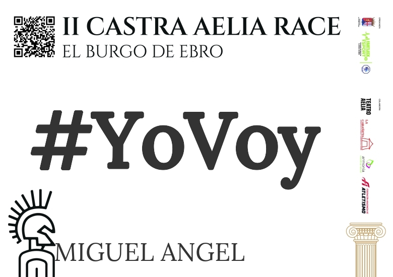 #YoVoy - MIGUEL ANGEL (CASTRA AELIA RACE EL BURGO DE EBRO 2025)