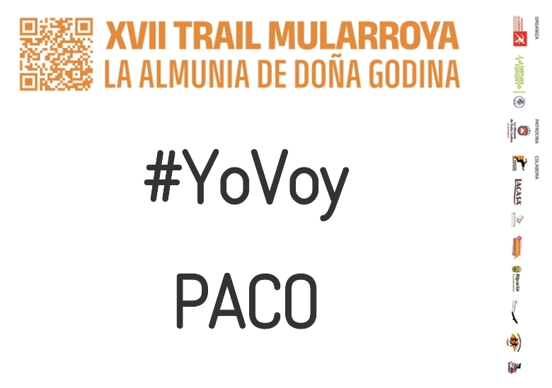 #YoVoy - PACO (XVII TRAIL MULARROYA 2023)