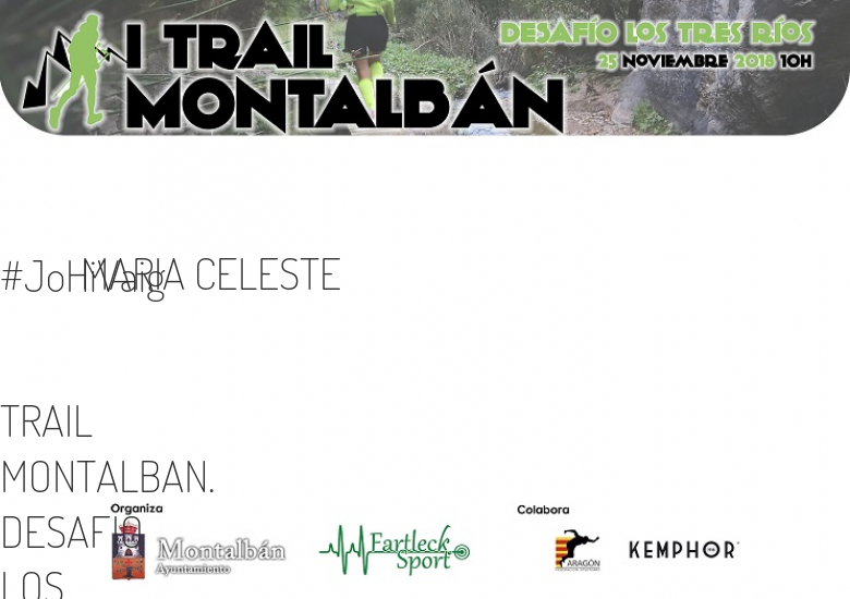 #EuVou - MARIA CELESTE (TRAIL MONTALBAN. DESAFIO LOS TRES RIOS)