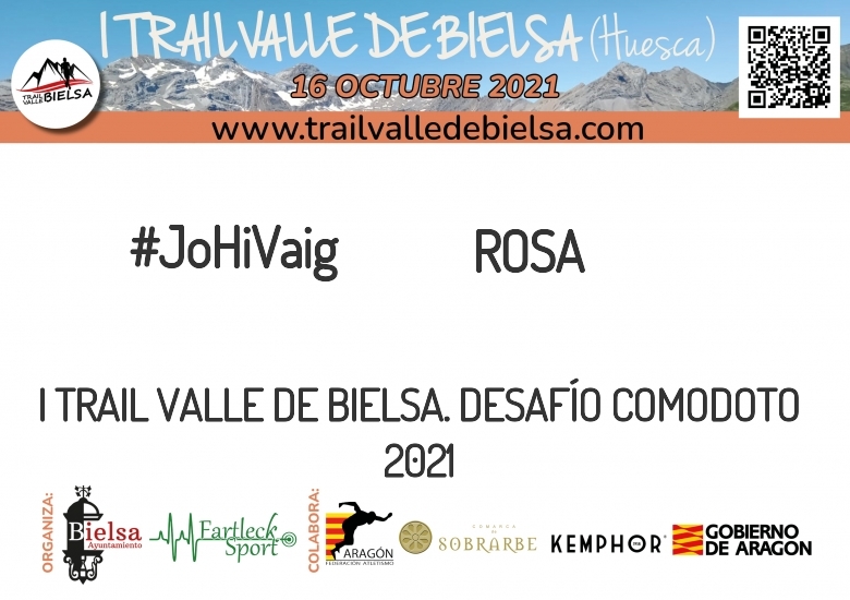 #JoHiVaig - ROSA (I TRAIL VALLE DE BIELSA. DESAFÍO COMODOTO 2021)