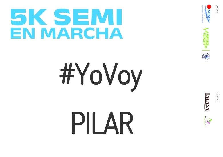 #YoVoy - PILAR (5K SEMI EN MARCHA 2023)