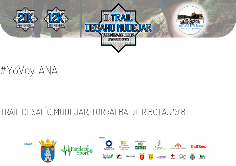 #EuVou - ANA (TRAIL DESAFÍO MUDEJAR, TORRALBA DE RIBOTA. 2018)