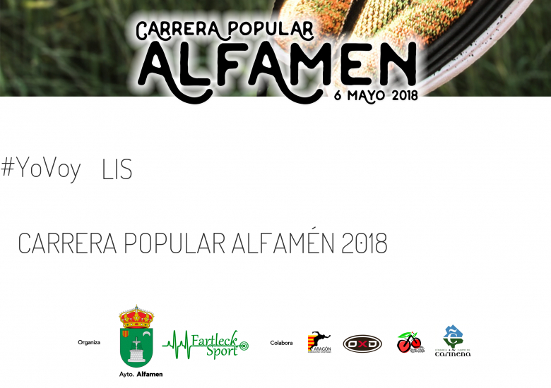 #YoVoy - LIS (CARRERA POPULAR ALFAMÉN 2018)