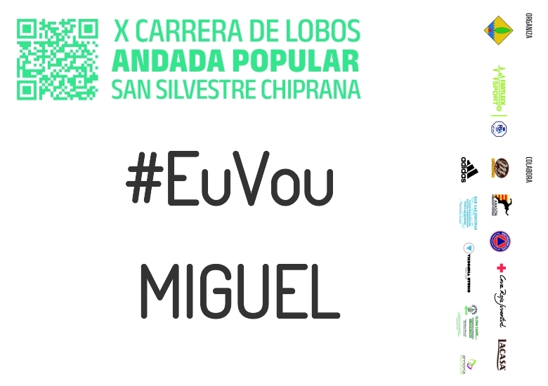 #YoVoy - MIGUEL (X CARRERA LOBOS CHIPRANA 2023)