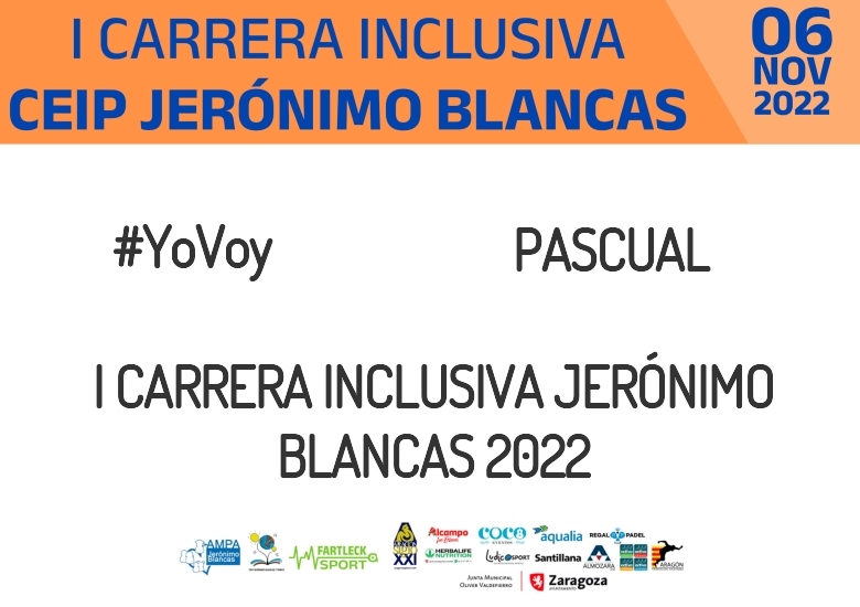 #YoVoy - PASCUAL (I CARRERA INCLUSIVA JERÓNIMO BLANCAS 2022)