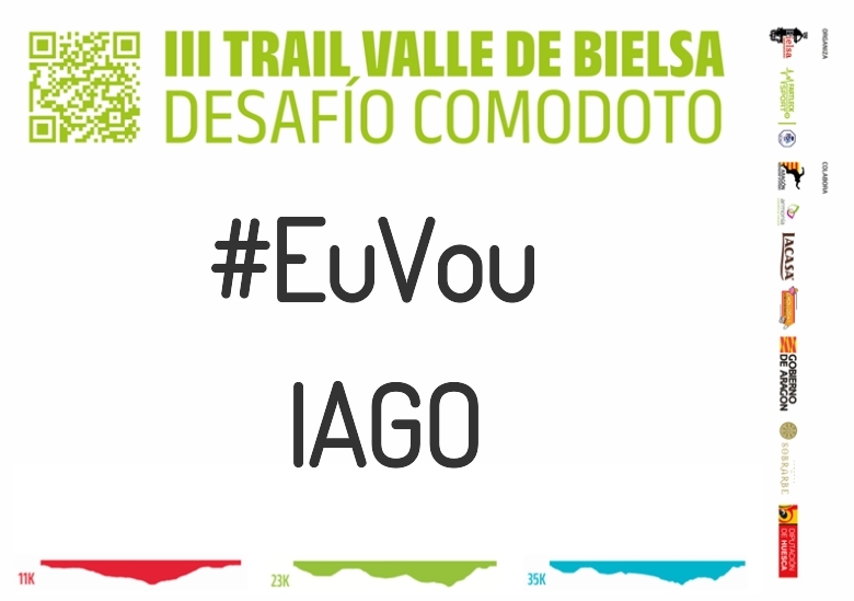 #YoVoy - IAGO (III TRAIL VALLE DE BIELSA. DESAFÍO COMODOTO 2023)