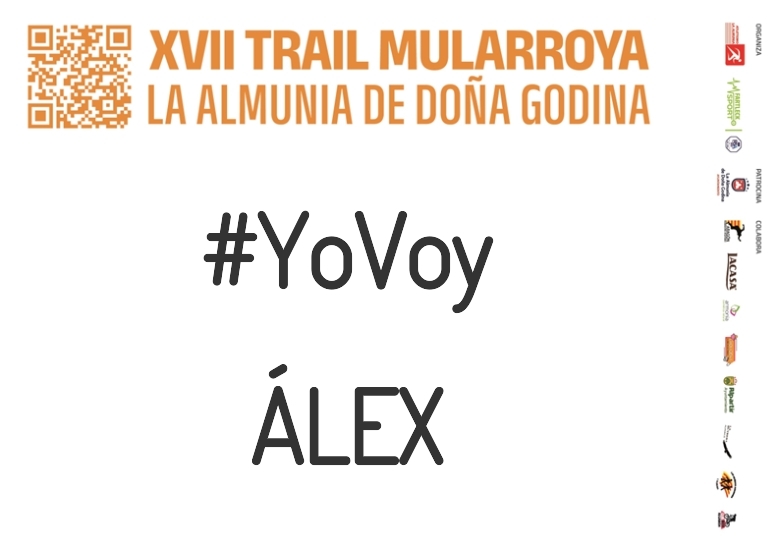 #YoVoy - ÁLEX (XVII TRAIL MULARROYA 2023)