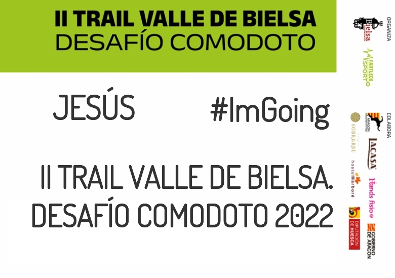 #JoHiVaig - JESÚS (II TRAIL VALLE DE BIELSA. DESAFÍO COMODOTO 2022)
