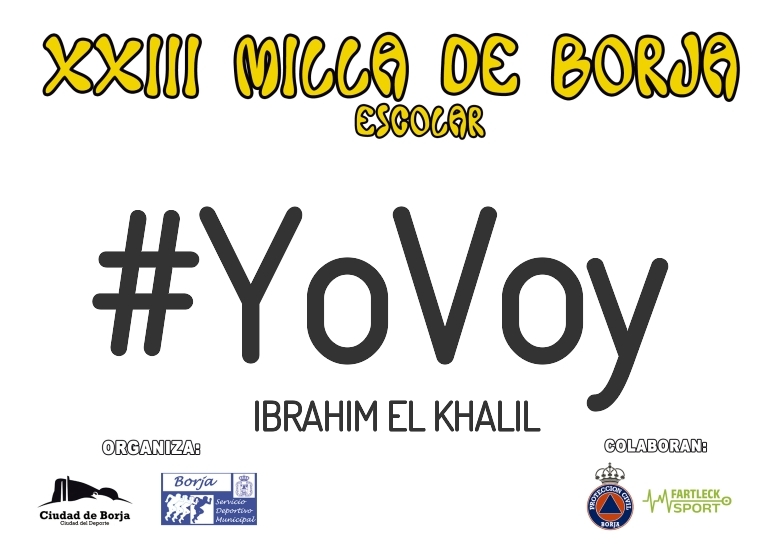 #YoVoy - IBRAHIM EL KHALIL (XXIII MILLA ESCOLAR DE BORJA 2025)