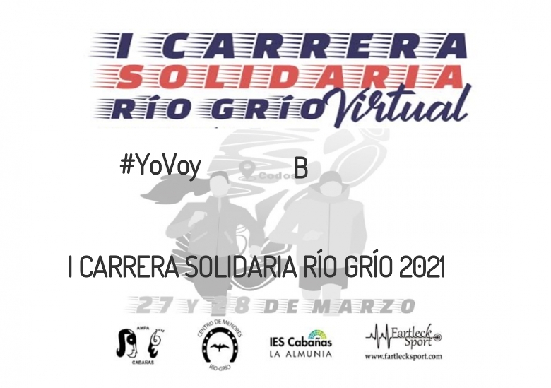 #ImGoing - B (I CARRERA SOLIDARIA RÍO GRÍO 2021)