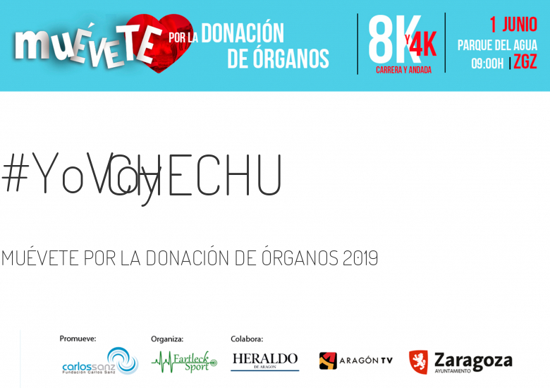 #YoVoy - CHECHU (MUÉVETE POR LA DONACIÓN DE ÓRGANOS 2019)