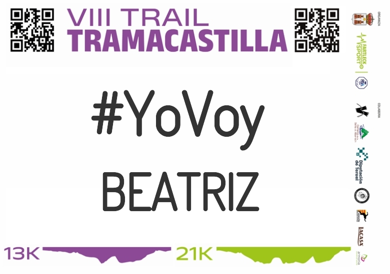 #YoVoy - BEATRIZ (VIII TRAMACASTILLA TRAIL DESAFÍO BARRANCO HONDO 2023)