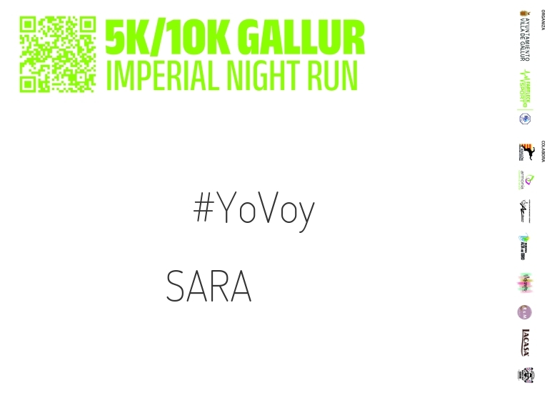 #YoVoy - SARA (GALLUR IMPERIAL NIGHT RUN)