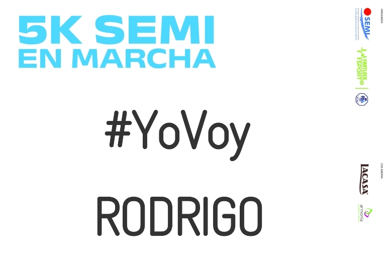 #BinDabei - RODRIGO (5K SEMI EN MARCHA 2023)