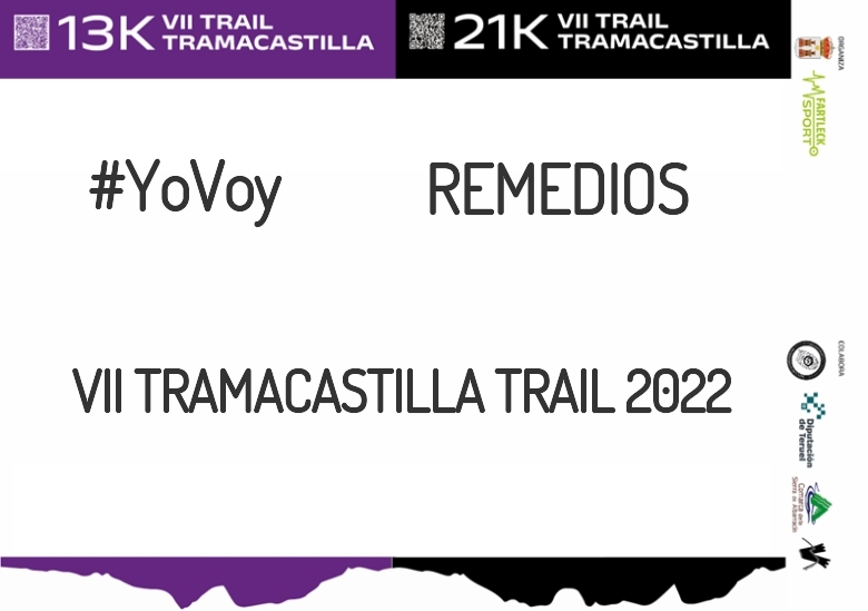 #YoVoy - REMEDIOS (VII TRAMACASTILLA TRAIL 2022)