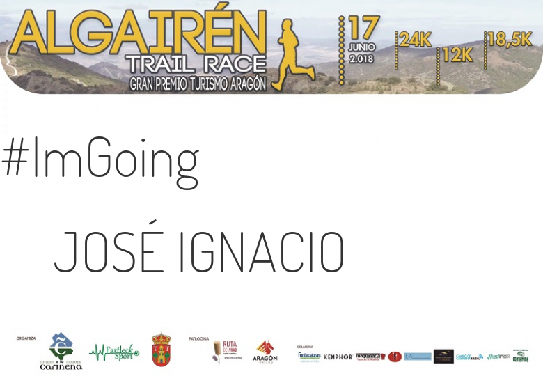 #ImGoing - JOSÉ IGNACIO (ALGAIREN TRAIL RACE  2018 )