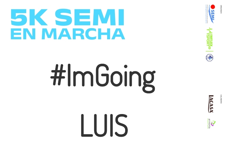 #YoVoy - LUIS (5K SEMI EN MARCHA 2023)