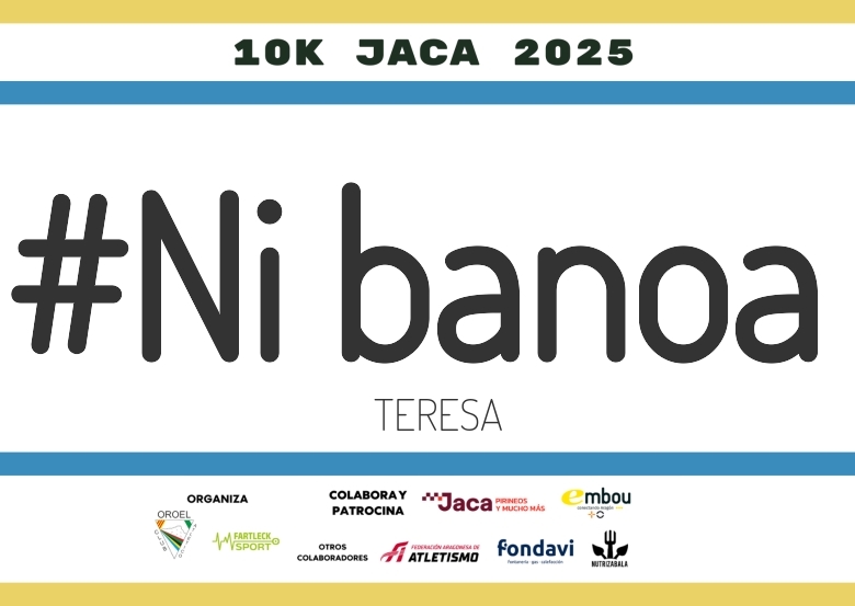 #YoVoy - TERESA (II 10K JACA 2025)