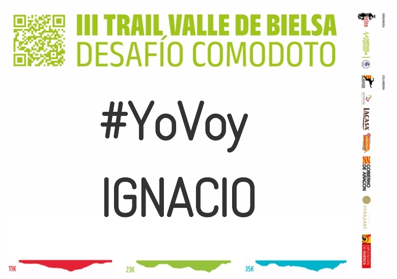 #YoVoy - IGNACIO (III TRAIL VALLE DE BIELSA. DESAFÍO COMODOTO 2023)