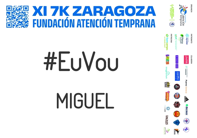 #YoVoy - MIGUEL (XI 7K FUNDACIÓN ATENCIÓN TEMPRANA)