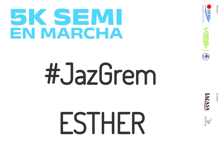 #JoHiVaig - ESTHER (5K SEMI EN MARCHA 2023)