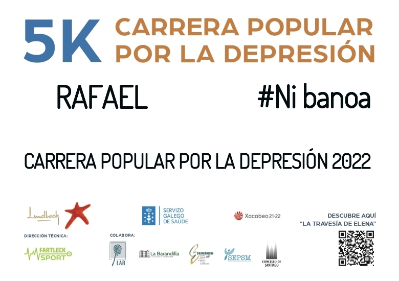 #YoVoy - RAFAEL (CARRERA POPULAR POR LA DEPRESIÓN 2022)