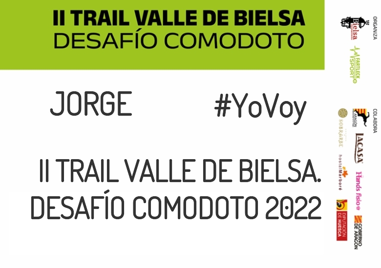 #YoVoy - JORGE (II TRAIL VALLE DE BIELSA. DESAFÍO COMODOTO 2022)