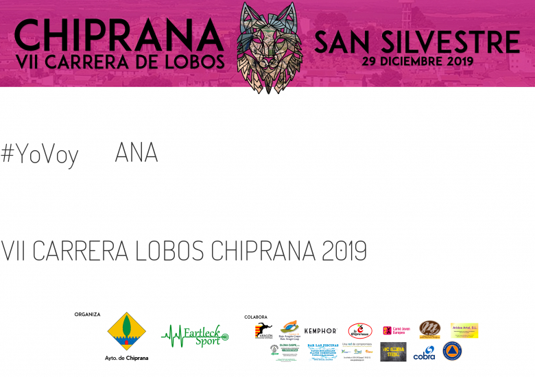 #Ni banoa - ANA (VII CARRERA LOBOS CHIPRANA 2019 )