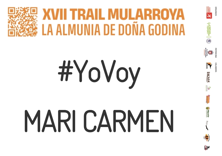 #YoVoy - MARI CARMEN (XVII TRAIL MULARROYA 2023)