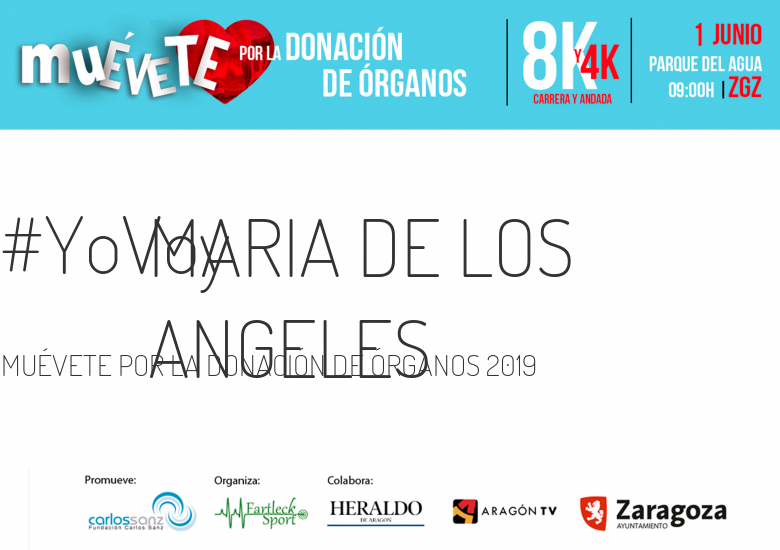 #YoVoy - MARIA DE LOS ANGELES (MUÉVETE POR LA DONACIÓN DE ÓRGANOS 2019)