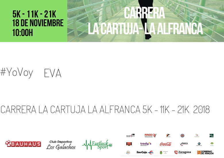#EuVou - EVA (CARRERA LA CARTUJA LA ALFRANCA 5K - 11K - 21K  2018)