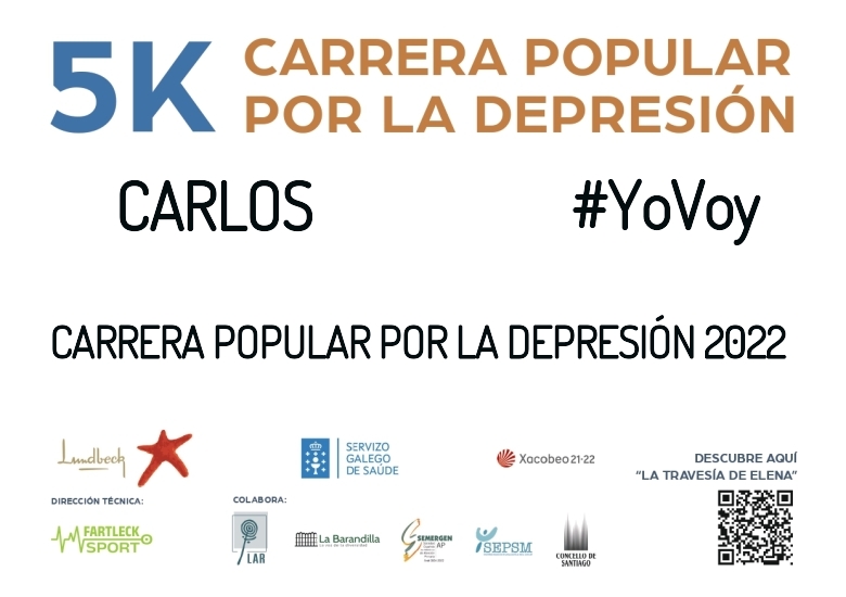 #YoVoy - CARLOS (CARRERA POPULAR POR LA DEPRESIÓN 2022)