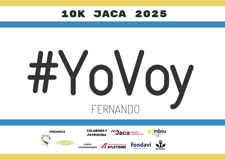 #YoVoy - FERNANDO (II 10K JACA 2025)