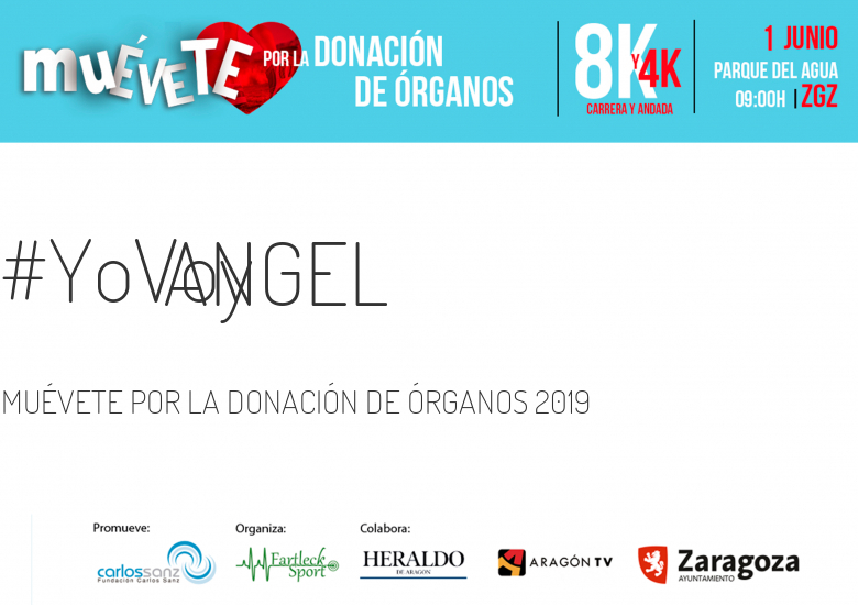 #EuVou - ANGEL (MUÉVETE POR LA DONACIÓN DE ÓRGANOS 2019)