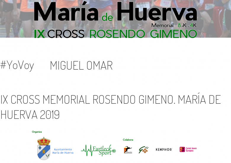#JeVais - MIGUEL OMAR (IX CROSS MEMORIAL ROSENDO GIMENO. MARÍA DE HUERVA 2019)