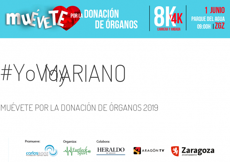 #YoVoy - MARIANO (MUÉVETE POR LA DONACIÓN DE ÓRGANOS 2019)