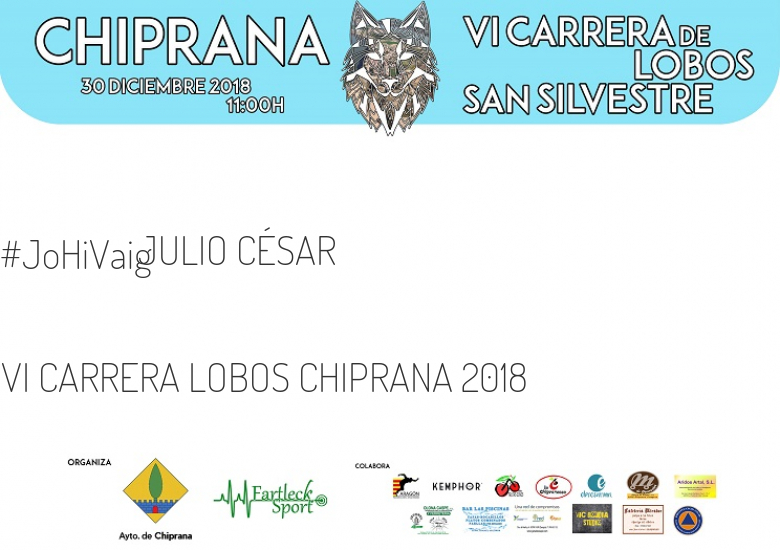 #Ni banoa - JULIO CÉSAR (VI CARRERA LOBOS CHIPRANA 2018)