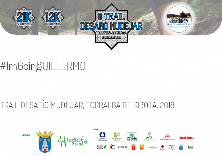 #ImGoing - GUILLERMO (TRAIL DESAFÍO MUDEJAR, TORRALBA DE RIBOTA. 2018)