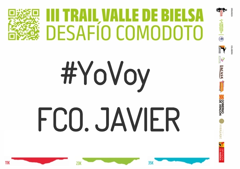#YoVoy - FCO. JAVIER (III TRAIL VALLE DE BIELSA. DESAFÍO COMODOTO 2023)
