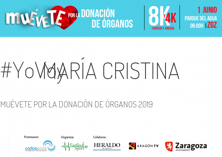 #YoVoy - MARÍA CRISTINA (MUÉVETE POR LA DONACIÓN DE ÓRGANOS 2019)