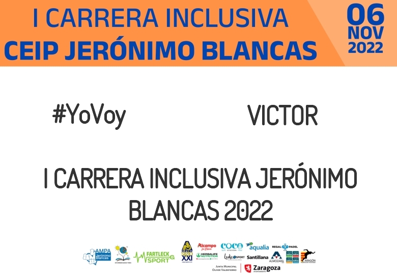 #YoVoy - VICTOR (I CARRERA INCLUSIVA JERÓNIMO BLANCAS 2022)