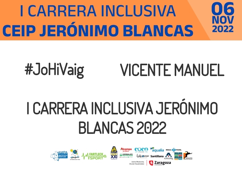 #YoVoy - VICENTE MANUEL (I CARRERA INCLUSIVA JERÓNIMO BLANCAS 2022)