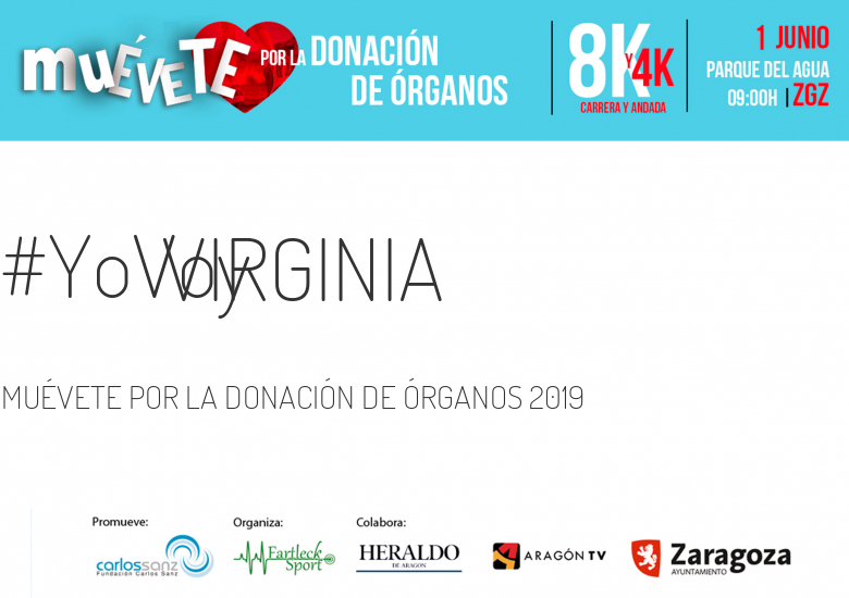 #YoVoy - VIRGINIA (MUÉVETE POR LA DONACIÓN DE ÓRGANOS 2019)