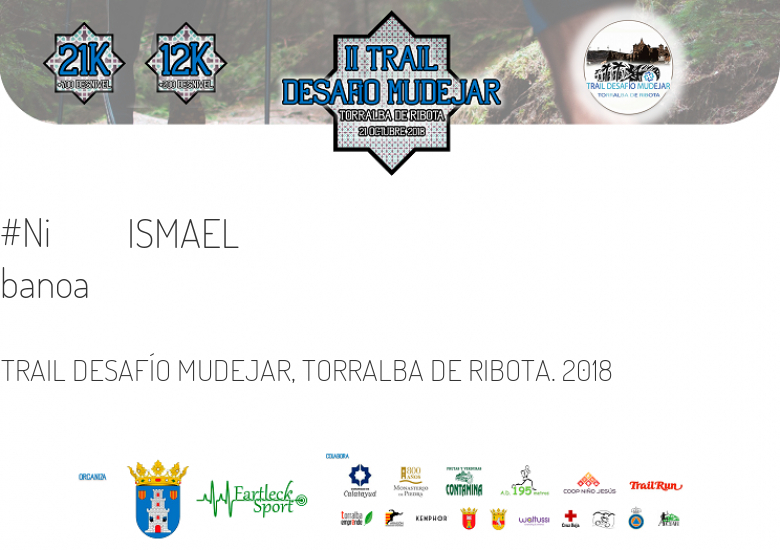 #YoVoy - ISMAEL (TRAIL DESAFÍO MUDEJAR, TORRALBA DE RIBOTA. 2018)