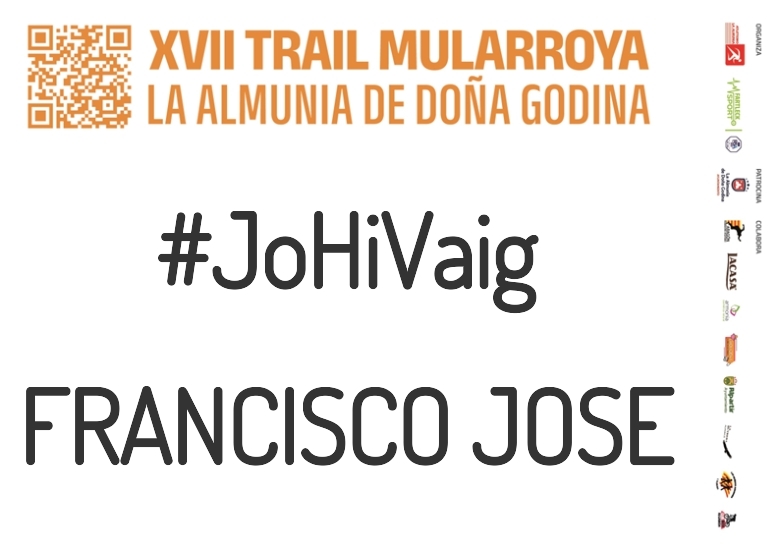 #YoVoy - FRANCISCO JOSE (XVII TRAIL MULARROYA 2023)