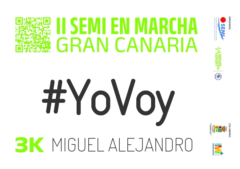 #YoVoy - MIGUEL ALEJANDRO (SEMI EN MARCHA 2024)
