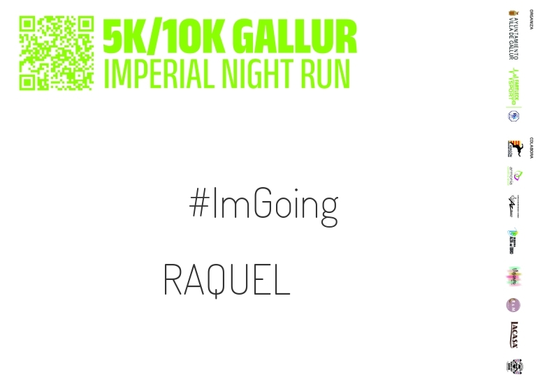 #YoVoy - RAQUEL (GALLUR IMPERIAL NIGHT RUN)