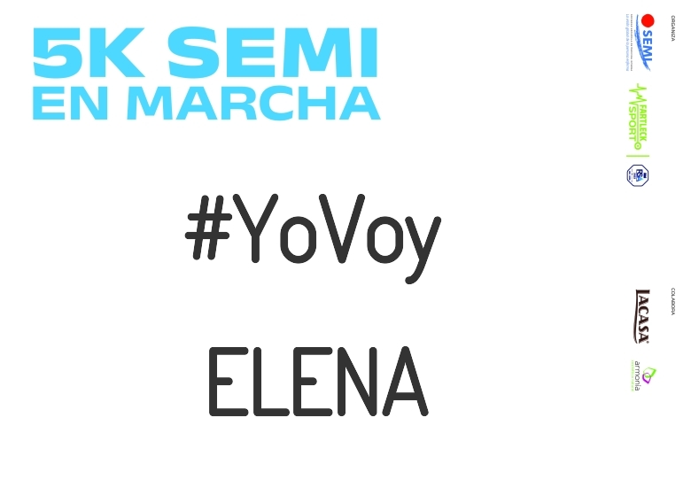 #YoVoy - ELENA (5K SEMI EN MARCHA 2023)