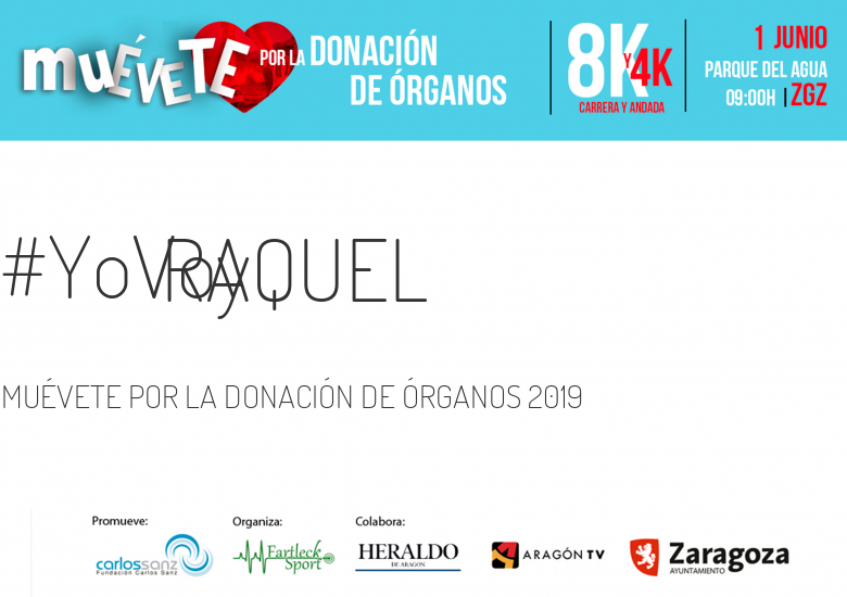 #EuVou - RAQUEL (MUÉVETE POR LA DONACIÓN DE ÓRGANOS 2019)