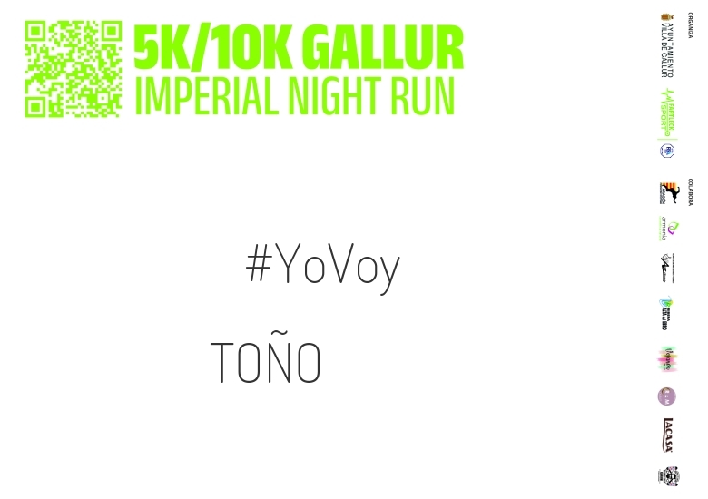 #YoVoy - TOÑO (GALLUR IMPERIAL NIGHT RUN)